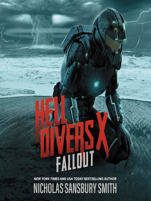 Title details for Hell Divers X: Fallout by Nicholas Sansbury Smith - Available